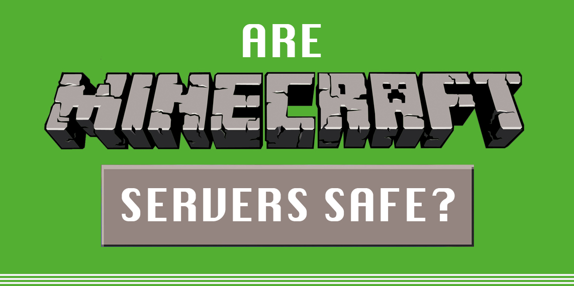 Are Minecraft Servers for My Child?