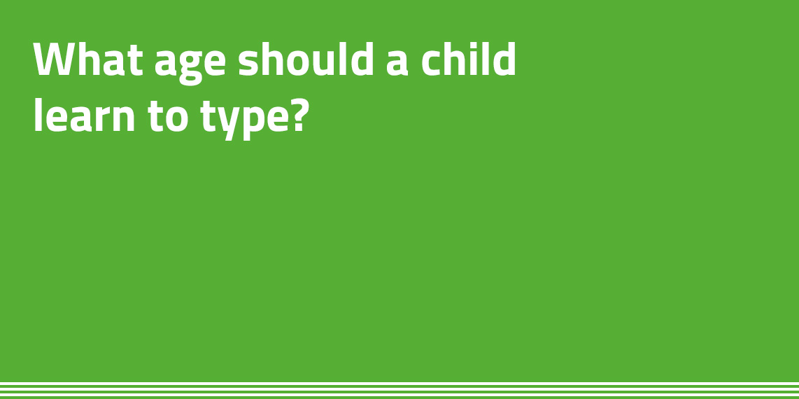 What Age Should A Child Learn To Type Answered 